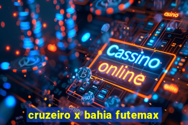 cruzeiro x bahia futemax